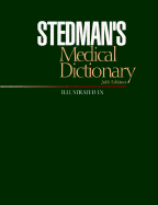 Stedman's Medical Dictionary: Illustrated in Colo