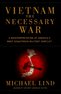 Vietnam The Necessary War