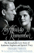 An Affair to Remember: The Remarkable Love Story