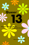 Queer 13: Lesbian and Gay Writers