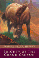 Brighty of the Grand Canyon (Marguerite Henry Hor
