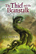 The Thief and the Beanstalk: A Further Tales Adven