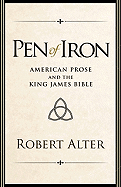 Pen of Iron: American Prose and the King James Bib