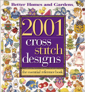 2001 Cross Stitch Designs: The Essential Referenc