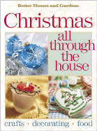 Christmas All Through the House: Crafts, Decoratin