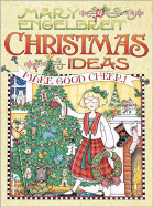 Mary Engelbreit Christmas Ideas: Make Good Cheer!