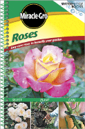 Roses: Easy-Care Roses to Beautify Your Garden (M