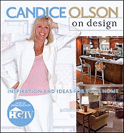Candice Olson on Design: Inspiration & Ideas for