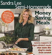 Semi-Homemade Money Saving Meals