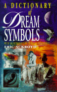 A Dictionary Of Dream Symbols: With An Introducti