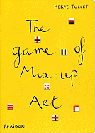 The Game of Mix-up Art
