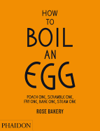 How to Boil an Egg: Poach One, Scramble One, Fry