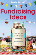 Fundraising Ideas: Plan and Run Events to Raise M