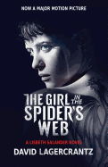 The Girl in the Spider's Web (Movie Tie-In): A Li