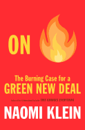 On Fire: The Burning Case for a Green New Deal
