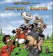 Scrum Bums: A Get Fuzzy Collection