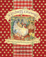 Goodness Gracious: Recipes for Good Food and Graci