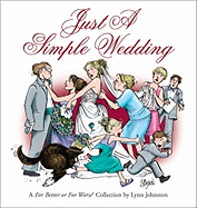 Just a Simple Wedding: A For Better or For Worse C