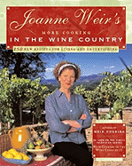 Joanne Weir's More Cooking in the Wine Country: 1