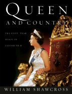 Queen and Country: The Fifty-Year Reign of Elizab