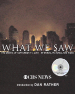 What We Saw: The Events of September 11, 2001, in