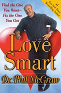 Love Smart: Find the One You Want--Fix the One You