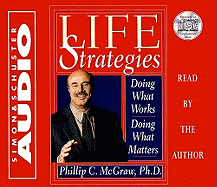 Life Strategies CD : Doing What Works Doing What