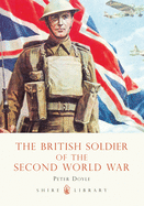 The British Soldier of the Second World War (Shir