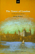 The Tower of London: A Thousand Years