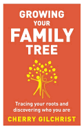 Growing Your Family Tree: Tracing Your Roots and