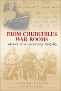 From Churchill's War Rooms: Letters of a Secretar
