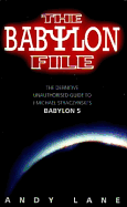The Babylon File: The Definitive Unauthorised Gui