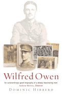 Wilfred Owen: An Outstanding Good Biography of a