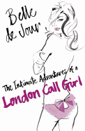 Intimate Adventures Of A London Call Girl