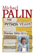 Diaries 1969-1979, The Python Years