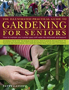 The Illustrated Practical Guide to Gardening for