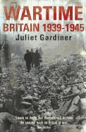Wartime: Britain 1939-1945.
