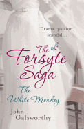 The Forsyte Saga: The White Monkey