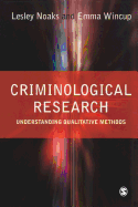Criminological Research: Understanding Qualitative