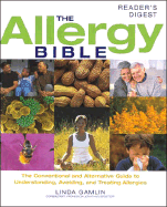 The Allergy Bible: The Conventional and Alternati