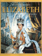 Elizabeth: Fifty Glorious Years