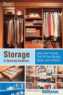 Storage & Shelving Solutions: Over 70 Projects an