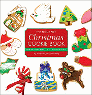 The Flour Pot Christmas Cookie Book