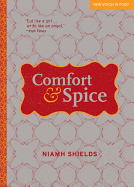 Comfort & Spice: Recipes for Modern Living (New V