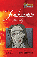 Frankenstein (Graphic Classics)