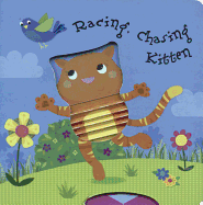 Racing, Chasing Kitten (Cheery Chasers)