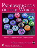 Paperweights of the World, 4th Edition with Revise