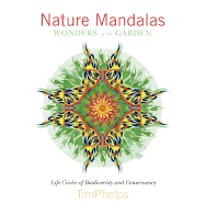 Nature Mandalas Wonders of the Garden: Life Circl