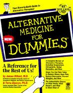 Alternative Medicine for Dummies (For Dummies Ser