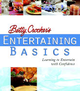 Betty Crocker's Entertaining Basics: Learning to
